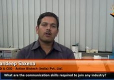 What are the communication skills required to join any industry? (MD & CEO – Action Biotech (India) Pvt. Ltd.)