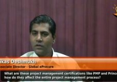 What are these project management certifications like PMP and Prince and how do they affect the entire project management process? (Associate Director – Global eProcure)